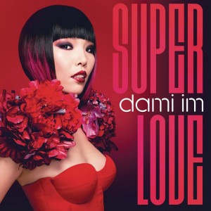 Dami Im - Super Love