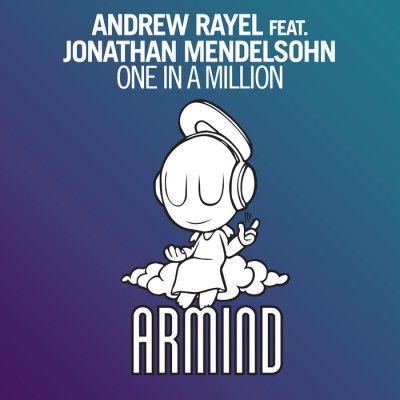 Andrew Rayel Feat. Jonathan Mendelsohn – One In A Million