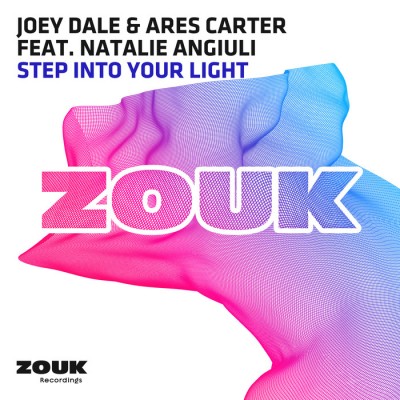 Joey Dale And Ares Carter Feat. Natalie Angiuli – Step Into Your Light