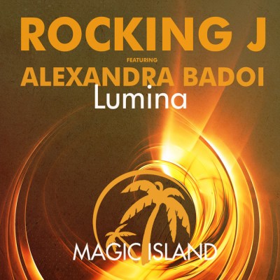 Rocking J Feat. Alexandra Badoi – Lumina