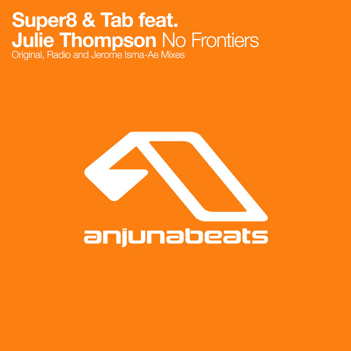 Super8 And Tab Feat. Julie Thompson – No Frontiers