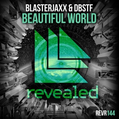 Blasterjaxx And DBSTF Feat. Ryder – Beautiful World