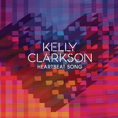 Kelly Clarkson – Heartbeat Song