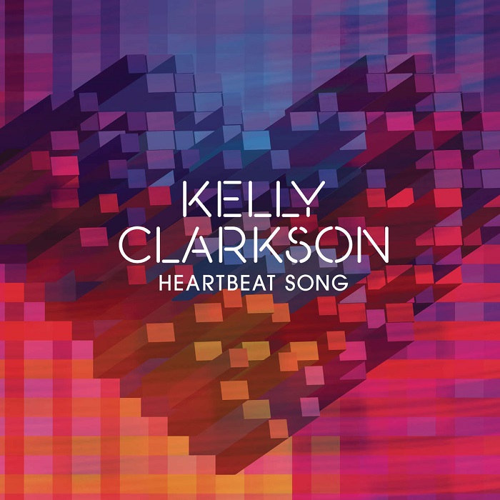Kelly Clarkson – Heartbeat Song