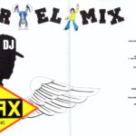 Locos Por El Mix 1994 Max Music