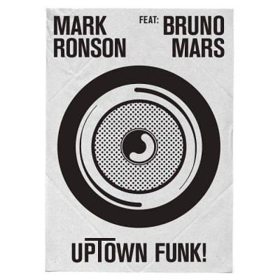 Mark Ronson Feat. Bruno Mars – Uptown Funk