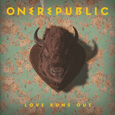 OneRepublic – Love Runs Out