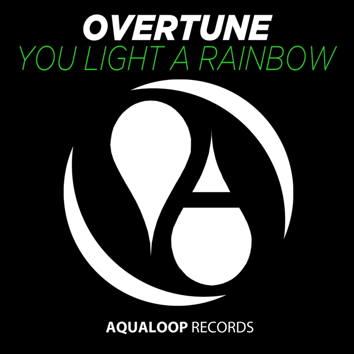 Overtune – You Light A Rainbow