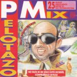 Pelotazo Mix 1995 Ariola