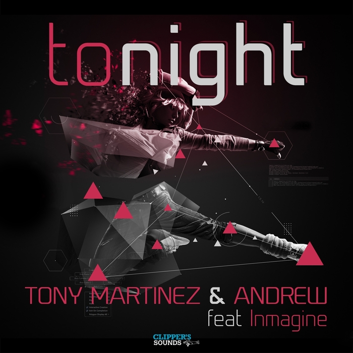 Tony Martinez And Andrew Feat. Inmagine – Tonight