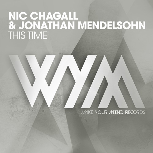 Nic Chagall Feat. Jonathan Mendelsohn – This Time