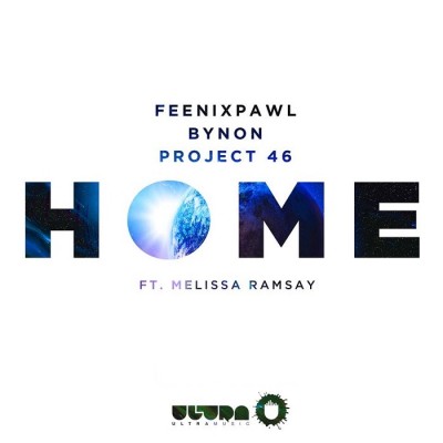 Bynon, Feenixpawl And Project 46 Feat. Melissa Ramsay – Home
