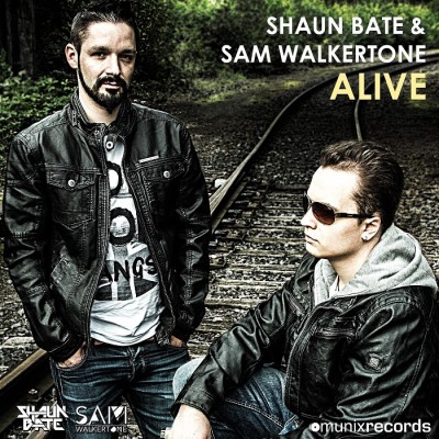 Shaun Bate And Sam Walkertone – Alive