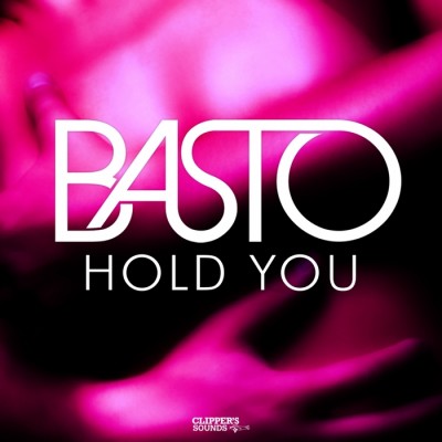 Basto – Hold You