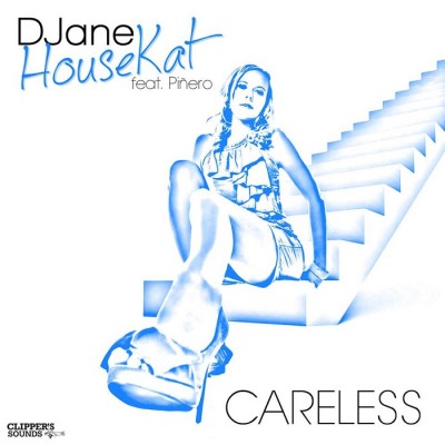 DJane Housekat Feat. Piñero – Careless