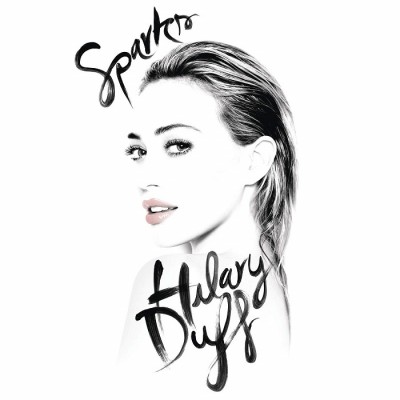 Hilary Duff – Sparks