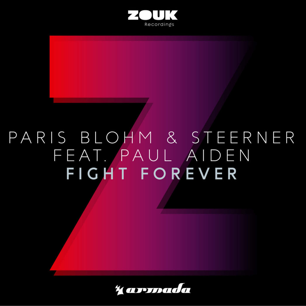 Paris Blohm And Steerner Feat. Paul Aiden – Fight Forever