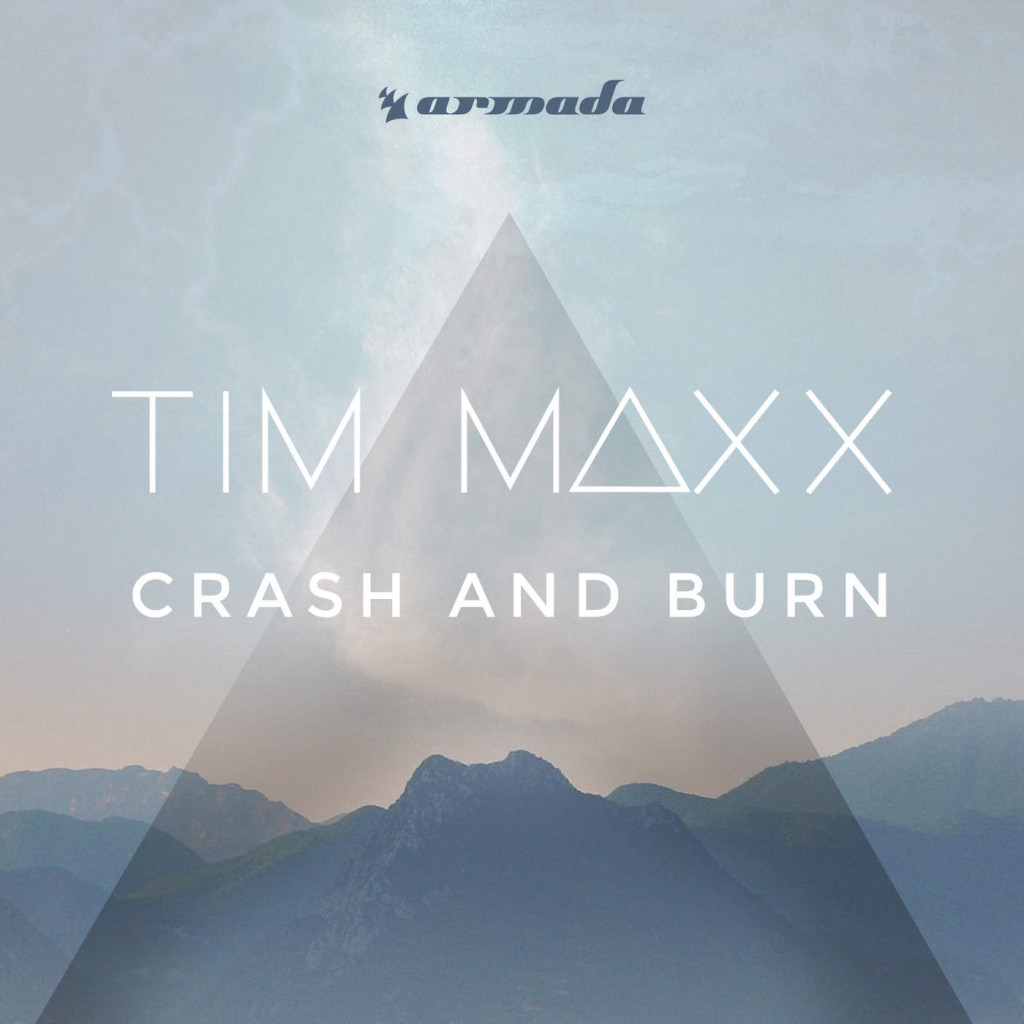 Tim Maxx – Crash And Burn
