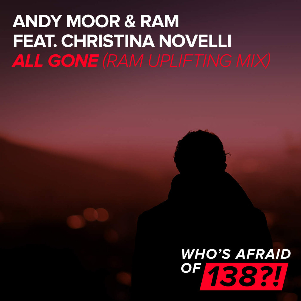 Andy Moor And RAM Feat. Christina Novelli – All Gone