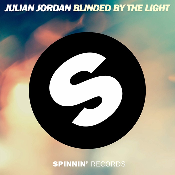 Julian Jordan – Blinded By The Light