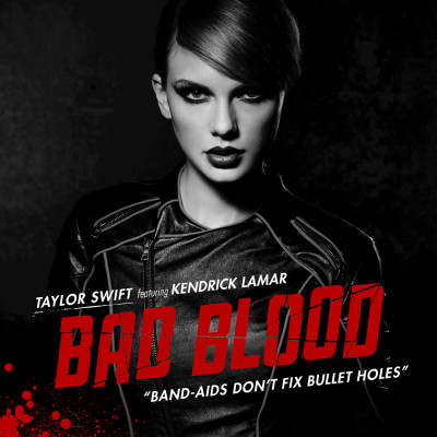 Taylor Swift Feat. Kendrick Lamar – Bad Blood