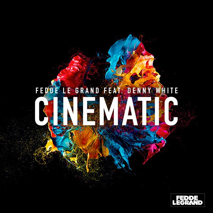 Fedde Le Grand Feat. Denny White – Cinematic