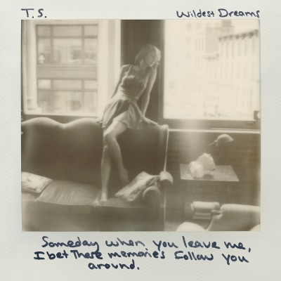 Taylor Swift – Wildest Dreams
