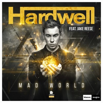 Hardwell Feat. Jake Reese – Mad World