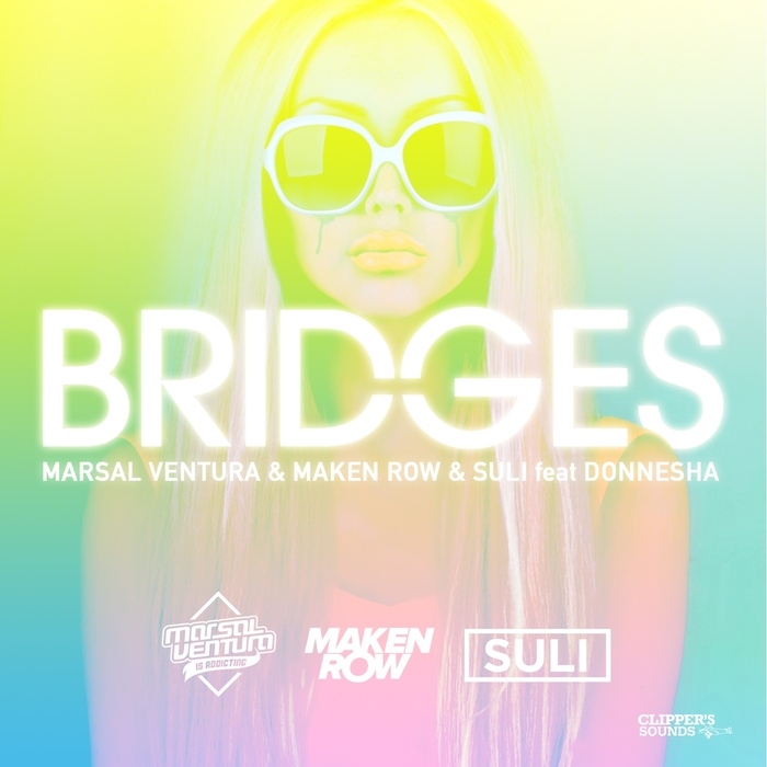 Marsal Ventura And Maken Row And Suli Feat. Donnesha – Bridges