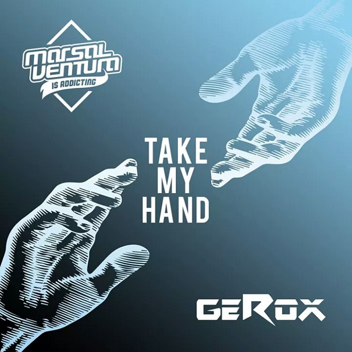 Marsal Ventura And Gerox – Take My Hand