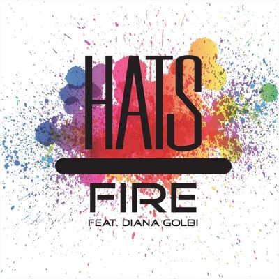 Hats Feat. Diana Golbi – Fire