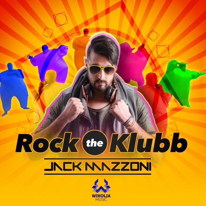 Jack Mazzoni – Rock The Klubb