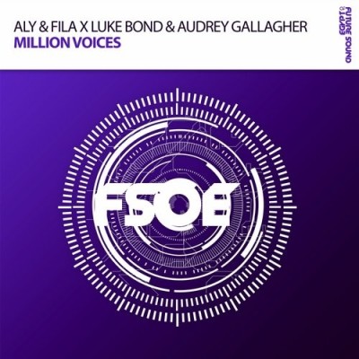 Aly And Fila X Luke Bond And Audrey Gallagher – Million Voices