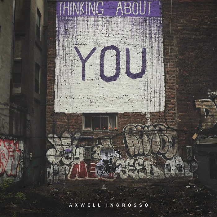 Axwell And Ingrosso – Thinking About You