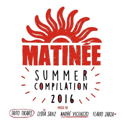 Matinée Summer Compilation 2016
