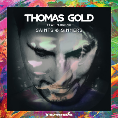 Thomas Gold Feat. M.Bronx – Saints And Sinners