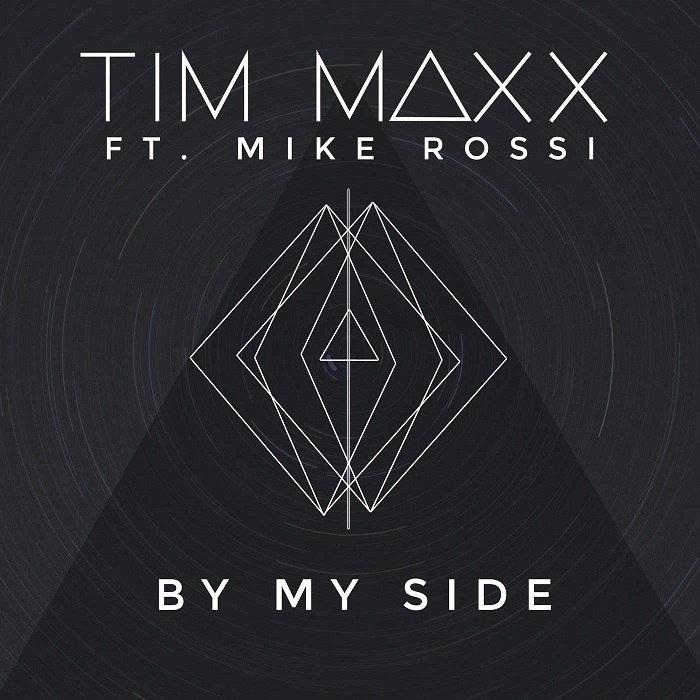 Tim Maxx Feat. Mike Rossi – By My Side