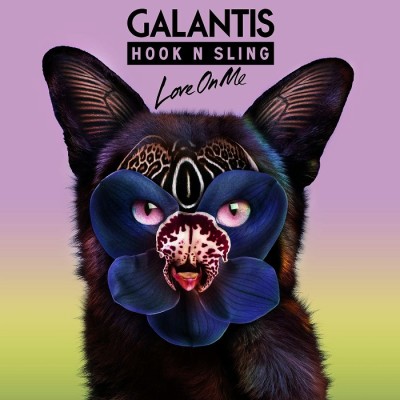Galantis And Hook N Sling – Love On Me
