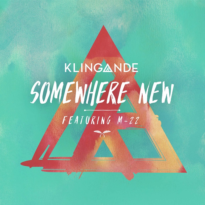Klingande Feat. M-22 – Somewhere New