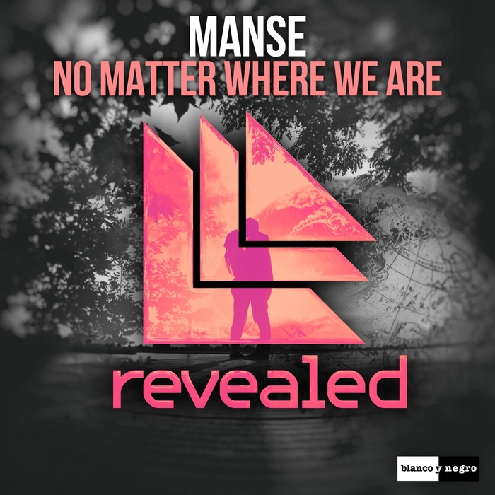 Manse – No Matter Where We Are