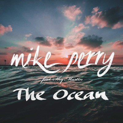 Mike Perry Feat. Shy Martin – The Ocean