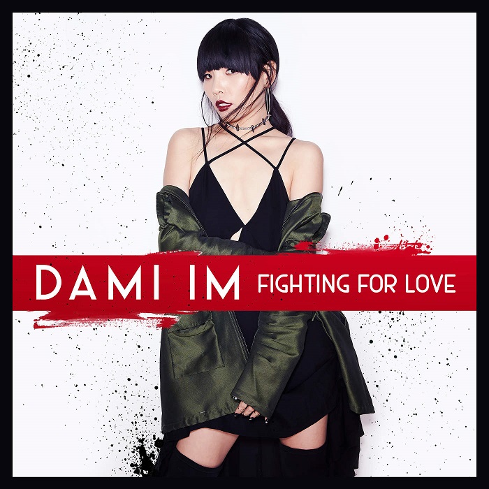 Dami Im – Fighting For Love