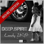 Deep.Spirit - Lonely 2K17
