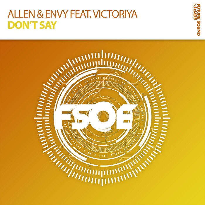 Allen And Envy Feat. Victoriya – Don’t Say