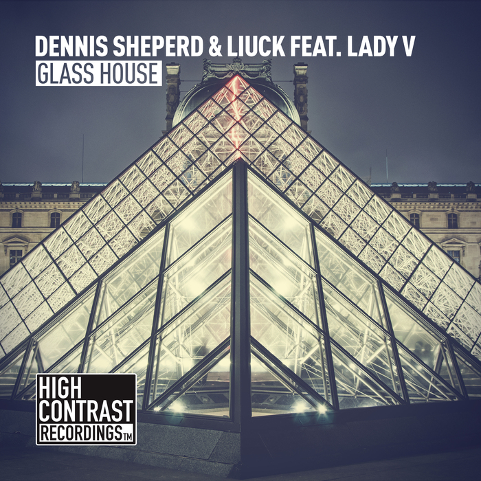 Dennis Sheperd And Liuck Feat. Lady V – Glass House
