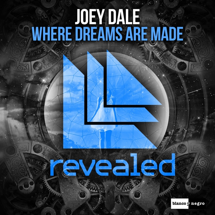 Joey Dale – Where Dreams Are Made