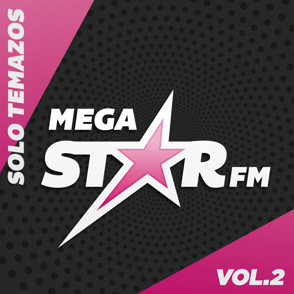 MegaStar FM – Solo Temazos Vol. 2
