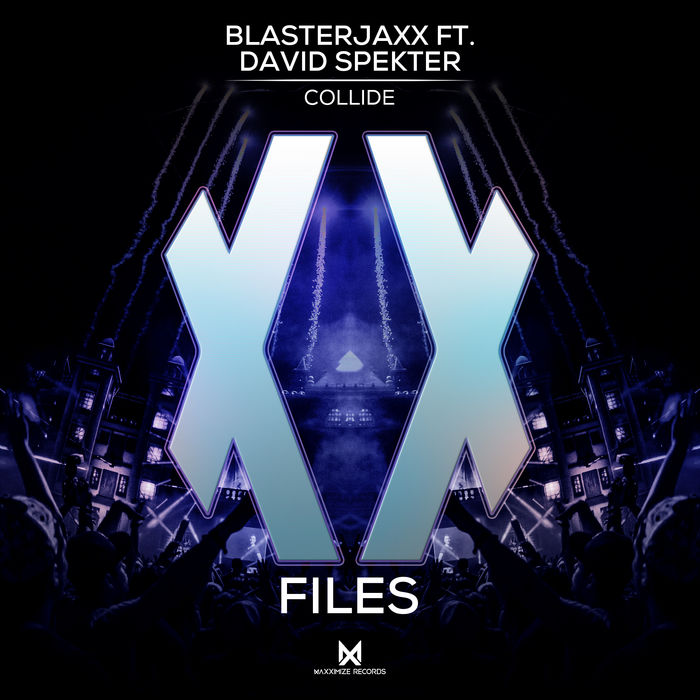 Blasterjaxx Feat. David Spekter – Collide