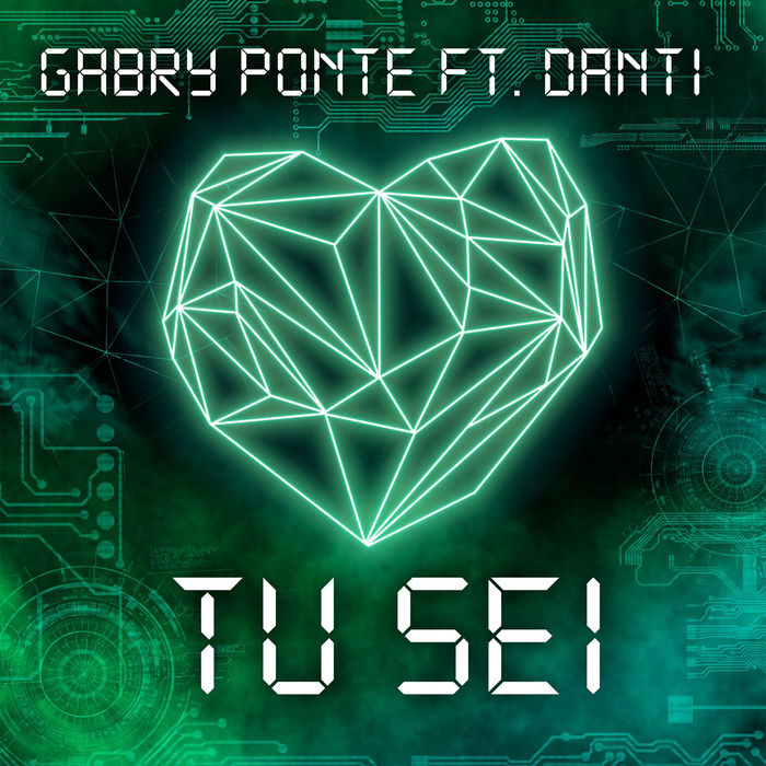 Gabry Ponte Feat. Danti – Tu Sei