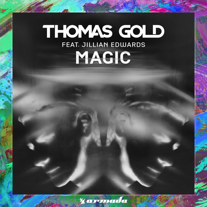 Thomas Gold Feat. Jillian Edwards – Magic